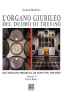 L’ORGANO GIUBILEO DEL DUOMO DI TREVISO